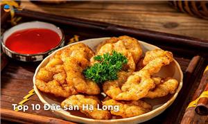 Top 10 món ăn đặc sản Hạ Long ngon nhất